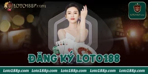 đăng ký Loto188